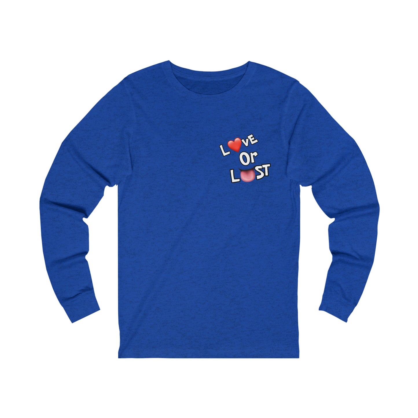 Love or Lust Long Sleeve T-shirt