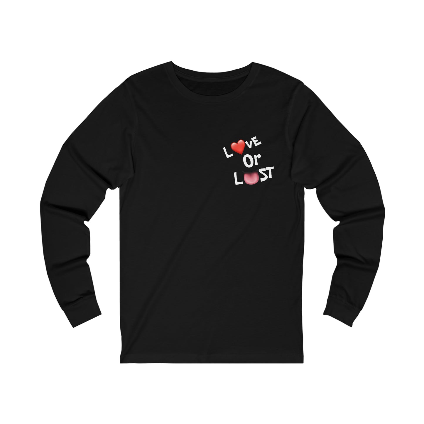Love or Lust Long Sleeve T-shirt