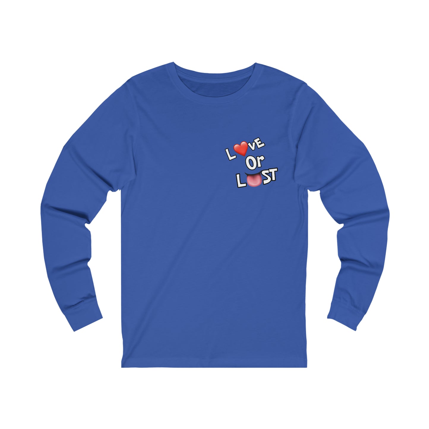 Love or Lust Long Sleeve T-shirt